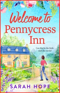 Enlarge image Cover: Welcome to Pennycress Inn - Boldwood Books Ltd