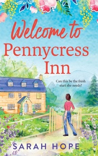 Enlarge image Cover: Welcome to Pennycress Inn - Boldwood Books Ltd