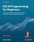 Cover: iOS 18 Programming for Beginners - Packt Publishing