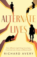 Cover: Alternate Lives - Troubador Publishing