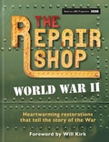 Cover: The Repair Shop: World War II - Octopus Publishing Group