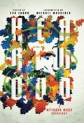 Cover: Heartwood: A Mythago Wood Anthology - PS Publishing