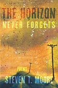 Cover: The Horizon Never Forgets - Madville Publishing