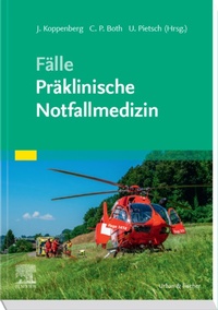 Abbildung von: Fälle Präklinische Notfallmedizin - Urban & Fischer