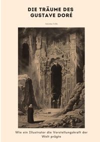Abbildung von: Die Träume des Gustave Doré - tredition