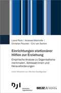 Cover: Einrichtungen station&auml;rer Hilfen zur Erziehung - Juventa Verlag ein Imprint der Beltz Verlagsgruppe GmbH & Co. KG