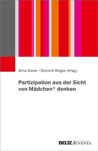 Abbildung von: Partizipation aus der Sicht von Mädchen* denken - Beltz
