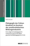 Cover: P&auml;dagogik der fr&uuml;hen Kindheit im Kontext der postfordistischen Bildungsindustrie - Juventa Verlag ein Imprint der Beltz Verlagsgruppe GmbH & Co. KG
