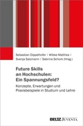Cover: Future Skills an Hochschulen: Ein Spannungsfeld? - Juventa Verlag ein Imprint der Beltz Verlagsgruppe GmbH & Co. KG
