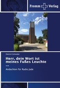 Cover: Herr, dein Wort ist meines Fusses Leuchte ... - Fromm Verlag