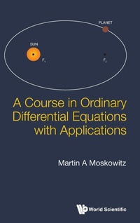 Abbildung von: Course In Ordinary Differential Equations With Applications, A - World Scientific Publishing Co Pte Ltd