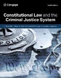 Enlarge image Cover: Constitutional Law and the Criminal Justice System - Wadsworth Publishing Co Inc