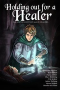 Cover: Holding Out for a Healer - Worlds Redeemed