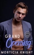 Cover: Grand Opening (Kiss of Leather, #4) - Knight Ever After Publishing LLC