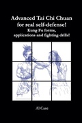 Cover: Advanced Tai Chi Chuan for Real Self Defense! - Quality Press
