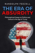 Cover: The Era of Absurdity - Randolph Feezell