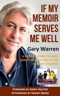 Cover: If My Memoir Serves Me Well - Gary Warren