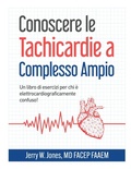 Cover: Conoscere le Tachicardie a Complesso Ampio - Medicus of Houston