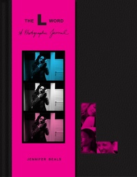 Abbildung von: The L Word: A Photographic Journal - Weldon Owen, Incorporated