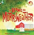Cover: A Home For Merriweather - Likes Publishing