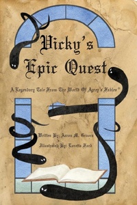 Abbildung von: Vicky's Epic Quest - Aaron M. Graora
