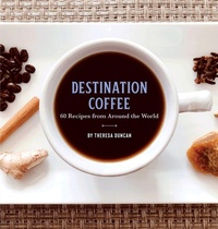 Abbildung von: Destination Coffee - Tirona Publishing