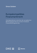 Cover: Europakompatibles Finanzmarktrecht - Dike Verlag Z&uuml;rich