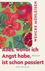 Bild: Alles, wovor ich Angst habe, ist schon passiert - Nagel & Kimche