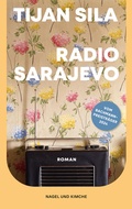 Cover: Radio Sarajevo - Nagel & Kimche
