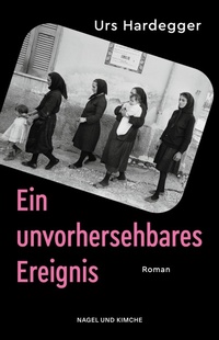 Abbildung von: Ein unvorhersehbares Ereignis - Nagel & Kimche