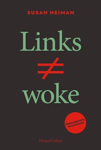 Abbildung von: Links ist nicht woke. ÜBERARBEITETE NEUAUSGABE - HarperCollins Taschenbuch