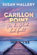 Cover: Carillon Point - Wo das Gl&uuml;ck dich findet - HarperCollins Taschenbuch