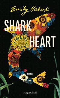 Enlarge image Cover: Shark Heart - HarperCollins Hardcover