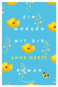 Abbildung von: Ein Morgen mit dir - HarperCollins Taschenbuch