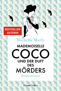 Abbildung von: Mademoiselle Coco und der Duft des Mörders - HarperCollins Taschenbuch