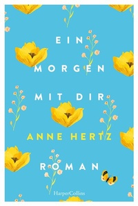 Abbildung von: Ein Morgen mit dir - HarperCollins eBook