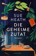 Cover: Die geheime Zutat - HarperCollins eBook