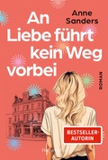 Cover: An Liebe f&uuml;hrt kein Weg vorbei - HarperCollins Taschenbuch