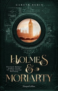 Abbildung von: Holmes & Moriarty - HarperCollins eBook
