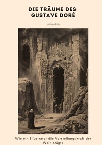 Abbildung von: Die Träume des Gustave Doré - tredition