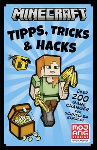 Abbildung von: Minecraft Tipps, Tricks & Hacks. Über 200 Game Changer für schnellen Erfolg - Schneiderbuch