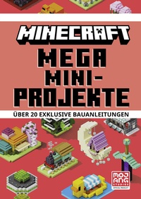 Abbildung von: Minecraft Mega Mini-Projekte. Über 20 exklusive Bauanleitungen - Schneiderbuch