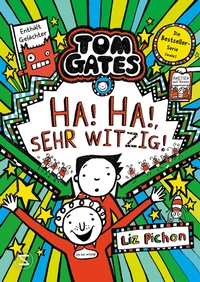 Abbildung von: Tom Gates - Ha, ha, sehr witzig! - Schneiderbuch