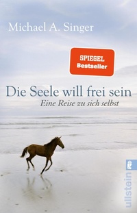 Enlarge image Cover: Die Seele will frei sein - Ullstein eBooks