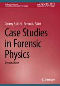 Enlarge image Cover: Case Studies in Forensic Physics - Springer