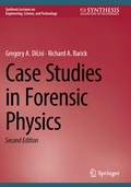 Cover: Case Studies in Forensic Physics - Springer
