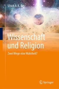 Abbildung von: Wissenschaft und Religion - Springer