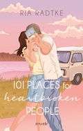 Cover: 101 Places for Heartbroken People - reverie
