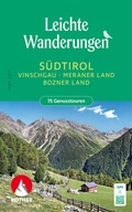 Abbildung von: Leichte Wanderungen Südtirol - Vinschgau, Meraner und Bozner Land - Rother Bergverlag