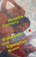 Cover: Erdbeeren und Zigarettenqualm - Ecco Verlag